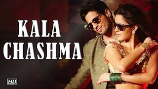 KALA CHASHMA (1 HOUR) | BAAR BAAR DEKHO | SIDHARTH MALHOTRA | KATRINA KAIF | RAJ KAPOOR