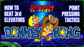 Donkey Kong Arcade Tips / Strategies - How to Beat 3rd Elevators
