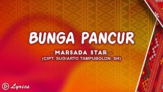 Download Lagu Bunga Pancur - Marsada Star [Lirik] MP3