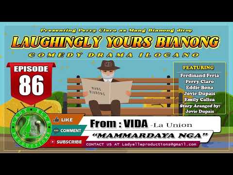 LAUGHINGLY YOURS BIANONG #86 | MAMMARDAYA | VIDA | LADY ELLE PRODUCTIONS | IOCANO DRAMA
