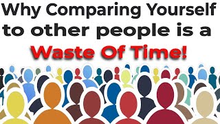 WHY COMPARING YOURSELF TO OTHER PEOPLE IS A WASTE OF TIME Resimi