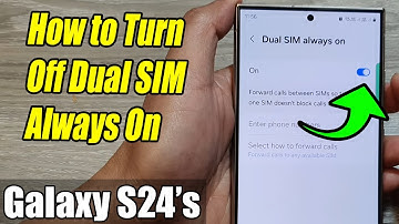 Galaxy S24/S24+/Ultra: How to Turn Off Dual SIM Always On