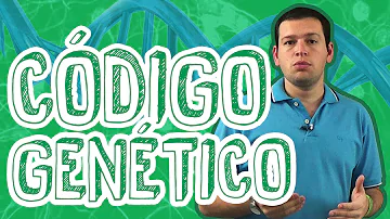 O que é o código genético e quais são as suas principais características?