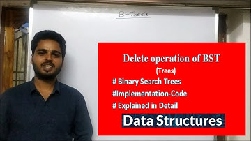5.1.4 Data Structures-Implementation of Deletion operation  in Binary search Tree-Part 4.