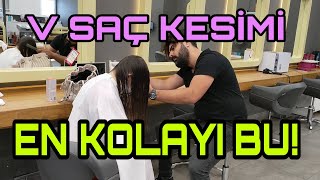 V How To Make A Hair Cut? Easiest Formula V Saç Kesi̇mi̇ Nasil Yapilir? En Kolay Formül