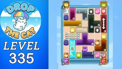 Drop The Cat Level 335 Walkthrough