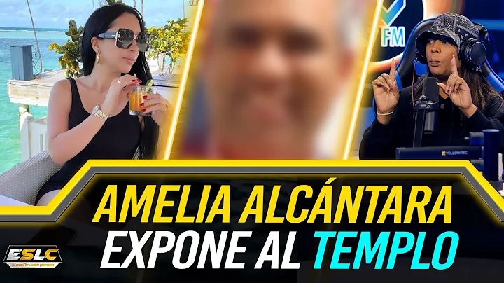 AMELIA ALCANTARA SE LLENA DE ODIO Y EXPONE AL TEMP...