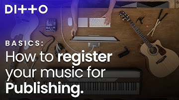 How To Register Your Music For Publishing | Ditto Music