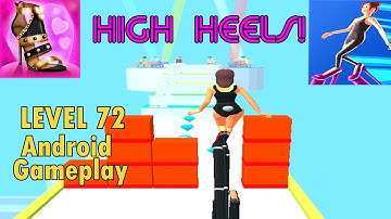 High Heels Level 72 - High Heels Game - High Heels Walking