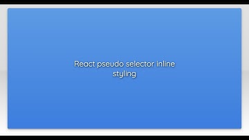 React pseudo selector inline styling