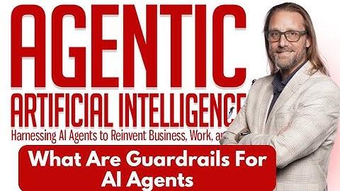 What Are Guardrails For AI Agents