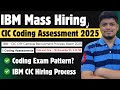 🔥IBM CIC Mass Hiring | IBM CIC Coding Assessment | IBM Coding Exam Patttern | IBM Person ID