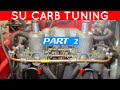 SU Carb Tuning - Part 2 | Roundtail Restoration