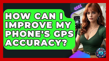 How Can I Improve My Phone