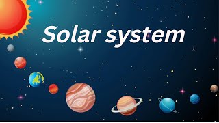 Solar system| planets of our solar system| #science  | 5th-Grade |#EducationCore