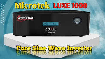 Microtek LUXE 1000/12V Pure Sinewave UPS || सबसे किफ़ायती Microtek Newley Launched इन्वर्टर