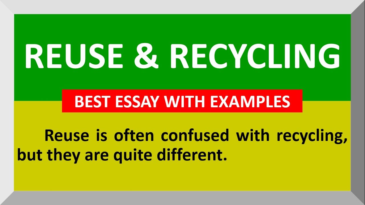 essay on reduce reuse recycle in english