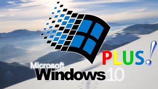 :   Microsoft Plus!  Windows 10  11?