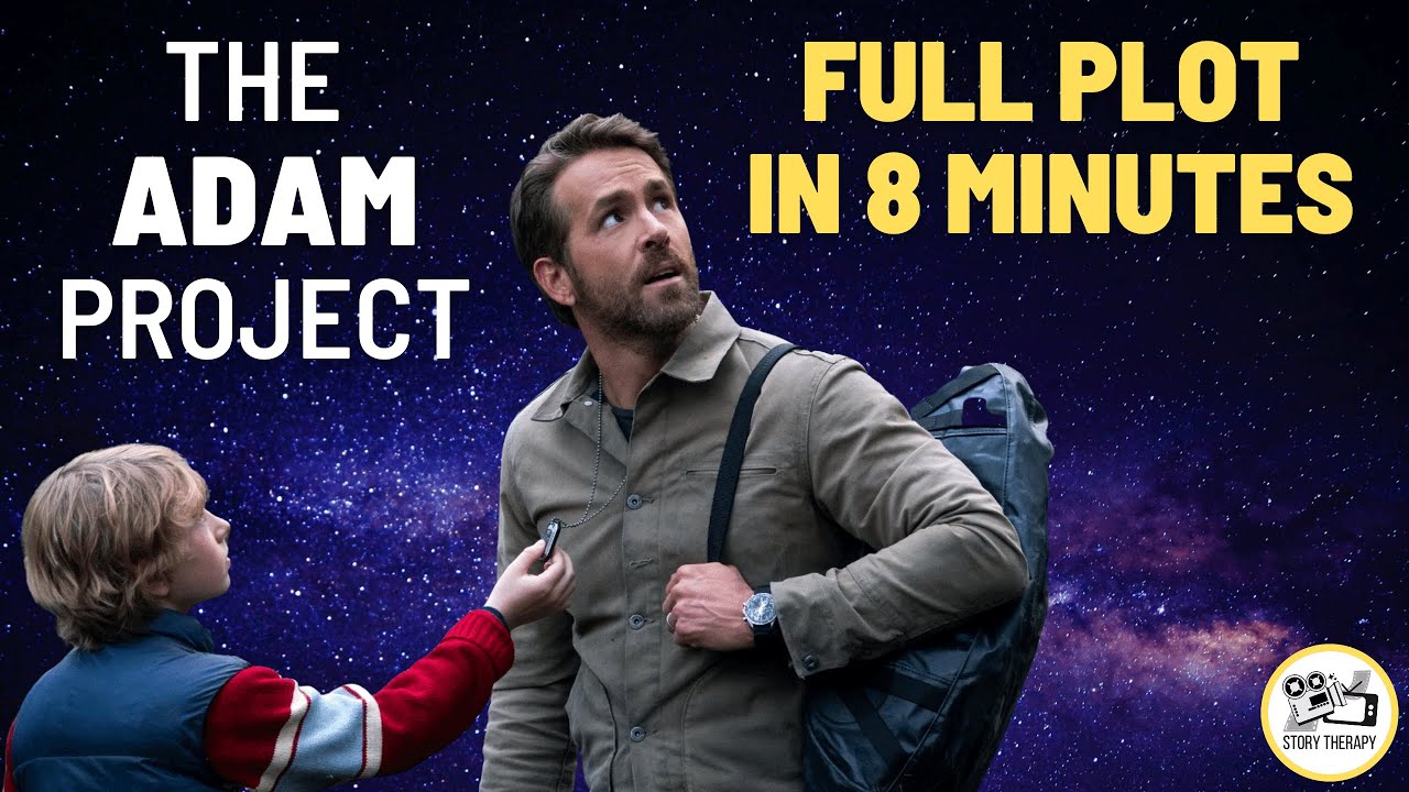 The Adam Project - Movie Recap - Full Plot in 8 Minutes - YouTube
