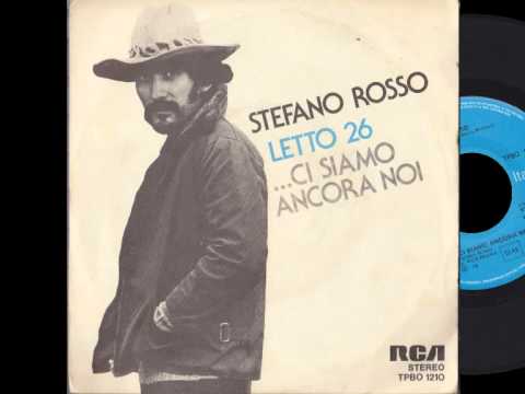 Stefano Rosso – Letto 26 / Ci Siamo Ancora Noi (1976, Vinyl) - Discogs