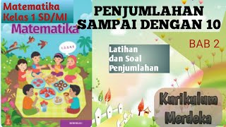 Matematika Kelas 1 SD Kurikulum Merdeka Latihan dan Soal Penjumlahan Belajar Penjumlahan BAB 2