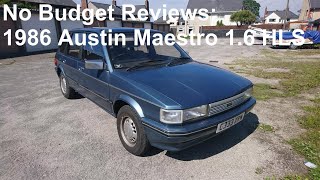 No Budget Reviews: 1986 Austin Maestro 1.6 HLS - Lloyd Vehicle Consulting