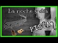 LA NOCHE Y DÍA - PISTA DE PRÁCTICA🎻🎻(Chacarera)