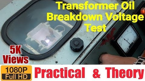 Transformer Oil Breakdown voltage (BDV) test