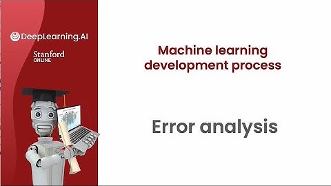 [Advanced Learning Algorithms] 42.Error analysis