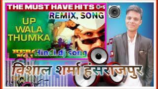 up wala thumka DJ Vishal Sharma hansrajpur, FL studio remix