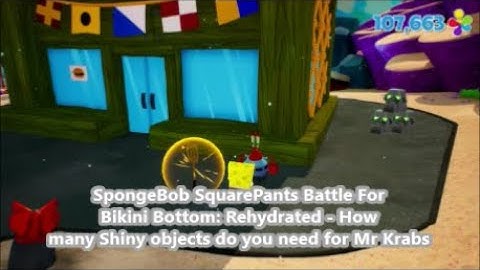 SpongeBob SquarePants Battle For Bikini Bottom: Rehydrated - How Many Shiny Objects For Mr Krabs?