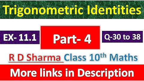 Trigonometric Identities | Class 10th Maths | R D Sharma Solution | Chapter 11 | Part 4