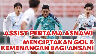 SPEKTAKULER! ASSIST PERTAMA ASNAWI YANG MEMBUAHKAN GOL & KEMENANGAN BAGI ANSAN GREENERS.