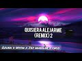 Quisiera Alejarme 2 ° Jay weeler x Ozuna x cnco x Wisin