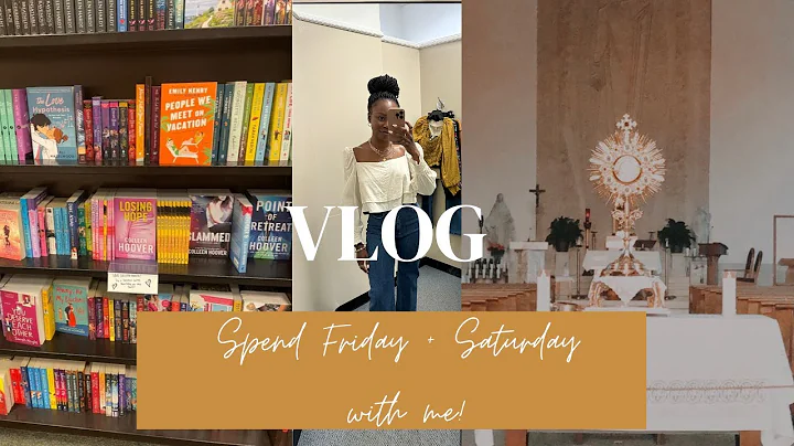 VLOG: Weekend in my Life // Spend Friday and Satur...