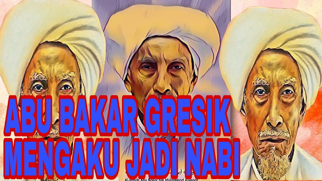 MENGUPAS TUNTAS HABEB ABU BAKAR GRESIK  MENGAKU MENJADI NABI‼️‼️