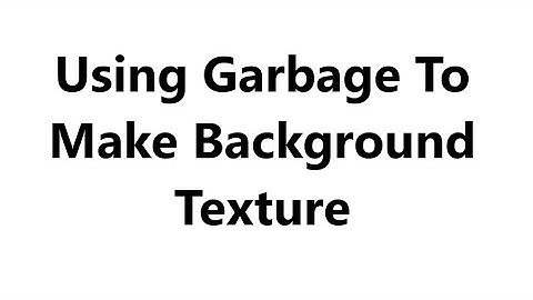 Using Garbage to Make Background Texture  #mixedmediaarttutorials #kellydonovan #Recycle #reuse