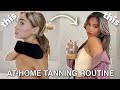 WEEKLY AT-HOME SELF TAN ROUTINE!! *my main source of happiness*
