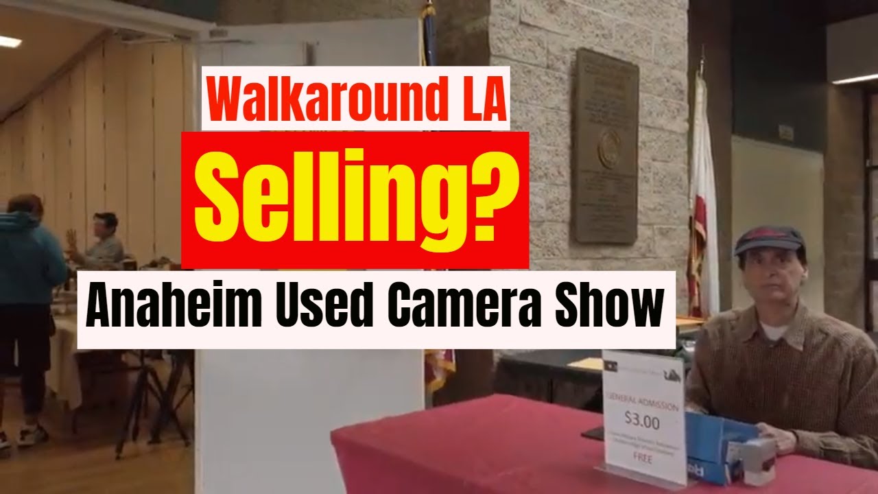 Walkaround LA Anaheim Camera Show Used Photo Equipment