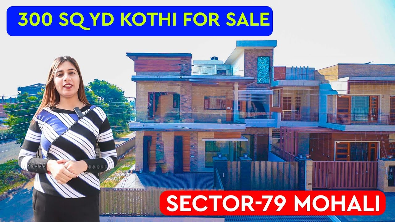 Kothi for Sale in Sector 79 Mohali (300) Sq. Yd. Near Phase 7 Best