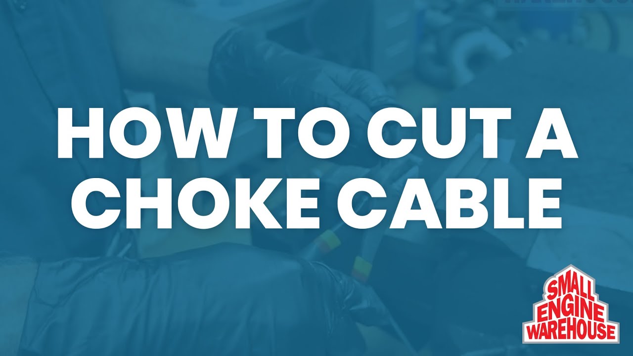 How to Cut a Choke Cable YouTube