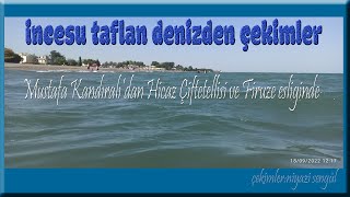 İncesu-Taflan Denizden Çekimler * Mustafa Kandıralı'dan Hicaz Çiftetellisi/Firuze