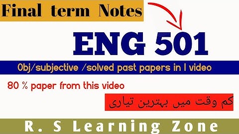 Eng501 lesson wise obj/sbj complete final term preparation 2025|imp.repeated question