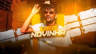 Vem Novinha – DJ DM 🔥