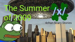 4Chan Scary Stories - The Summer Of 2009