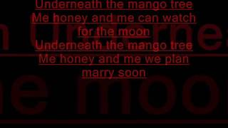 Video thumbnail of "UNDERNEATH THE MANGO TREE+LYRICS"