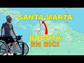Bogot  santa marta en bici