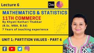 Lecture 6 - Partition Values - Part 6 - 11th Commerce Mathematics and Statistics (2020)