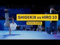 Bboy Shigekix vs Hiro 10 | 3rd place | World Games 2025 Chengdu