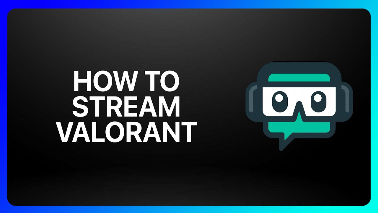 How To Stream Valorant On Streamlabs Tutorial